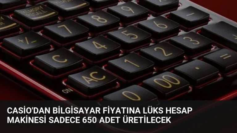 Casio’dan Bilgisayar Fiyatına Lüks Hesap Makinesi Sadece 650 Adet Üretilecek
