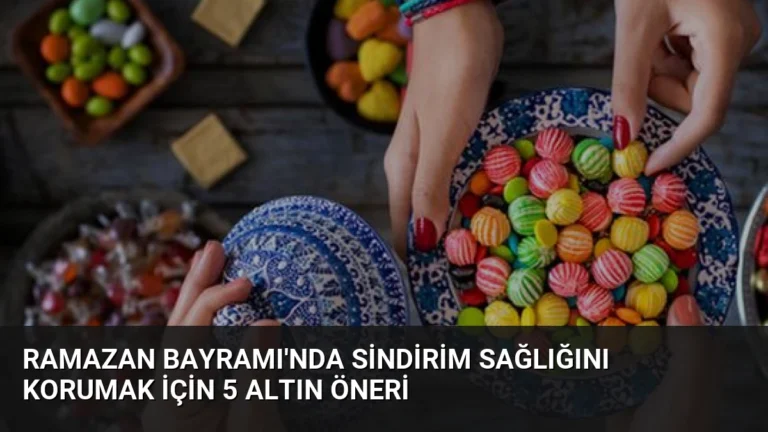 Ramazan Bayramı’nda Sindirim Sağlığını Korumak İçin 5 Altın Öneri