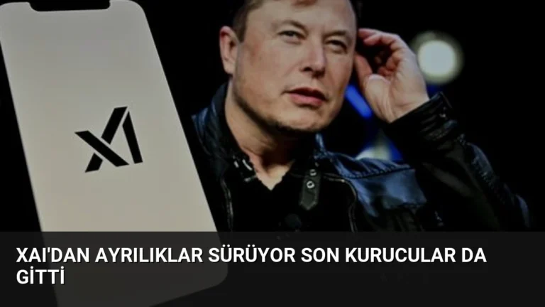 xAI’dan Ayrılıklar Sürüyor Son Kurucular da Gitti