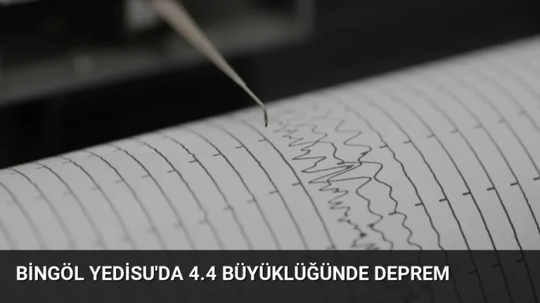 Bingöl Yedisu’da 4.4 Büyüklüğünde Deprem