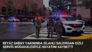 Beyaz Saray Yakınında Silahlı Saldırgan Gizli Servis Müdahalesiyle Hayatını Kaybetti