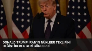 Donald Trump İran’ın Nükleer Teklifini Değiştirerek Geri Gönderdi