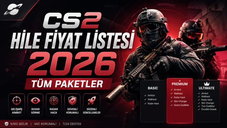 CS2 Hile Fiyat Listesi 2026: Tüm Paketler