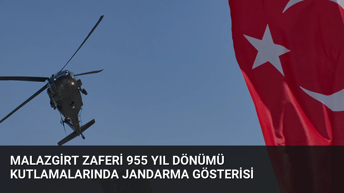 Malazgirt Zaferi 955 yıl dönümü kutlamalarında jandarma gösterisi