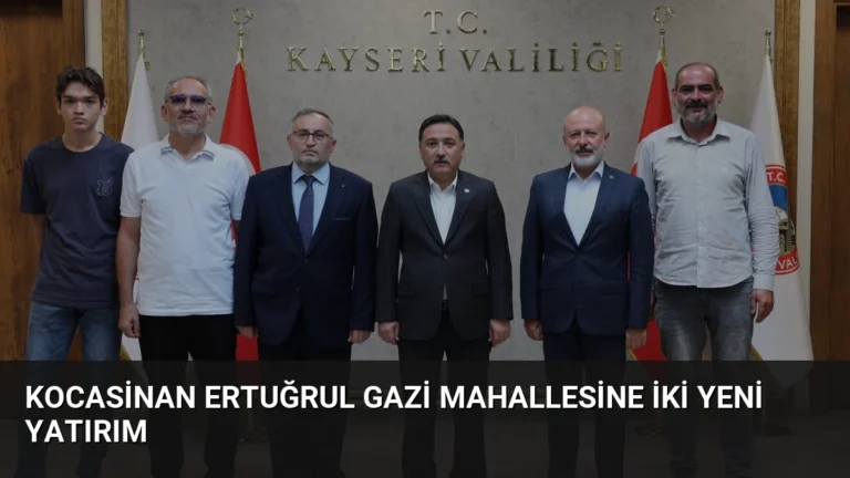Kocasinan Ertuğrul Gazi Mahallesine İki Yeni Yatırım