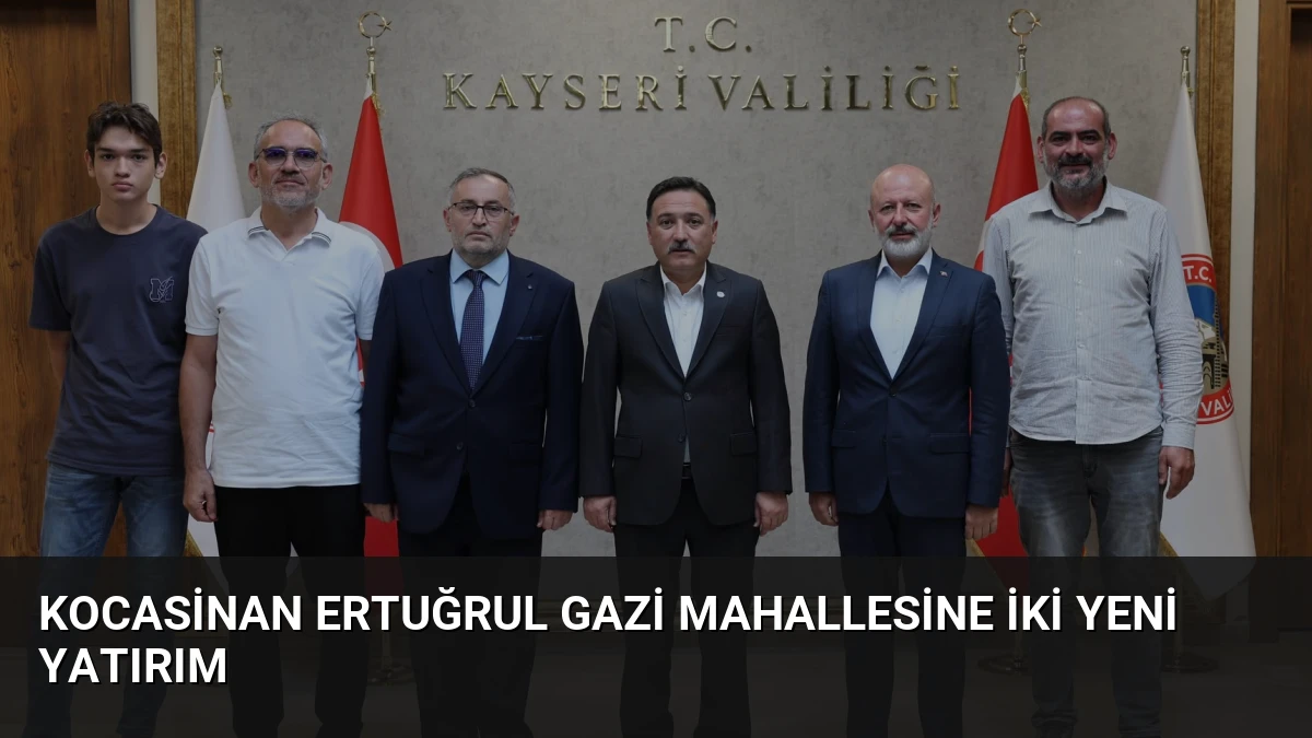 Kocasinan Ertuğrul Gazi Mahallesine İki Yeni Yatırım