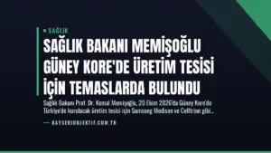 Sağlık Bakanı Memişoğlu Güney Kore’de Üretim Tesisi İçin Temaslarda Bulundu