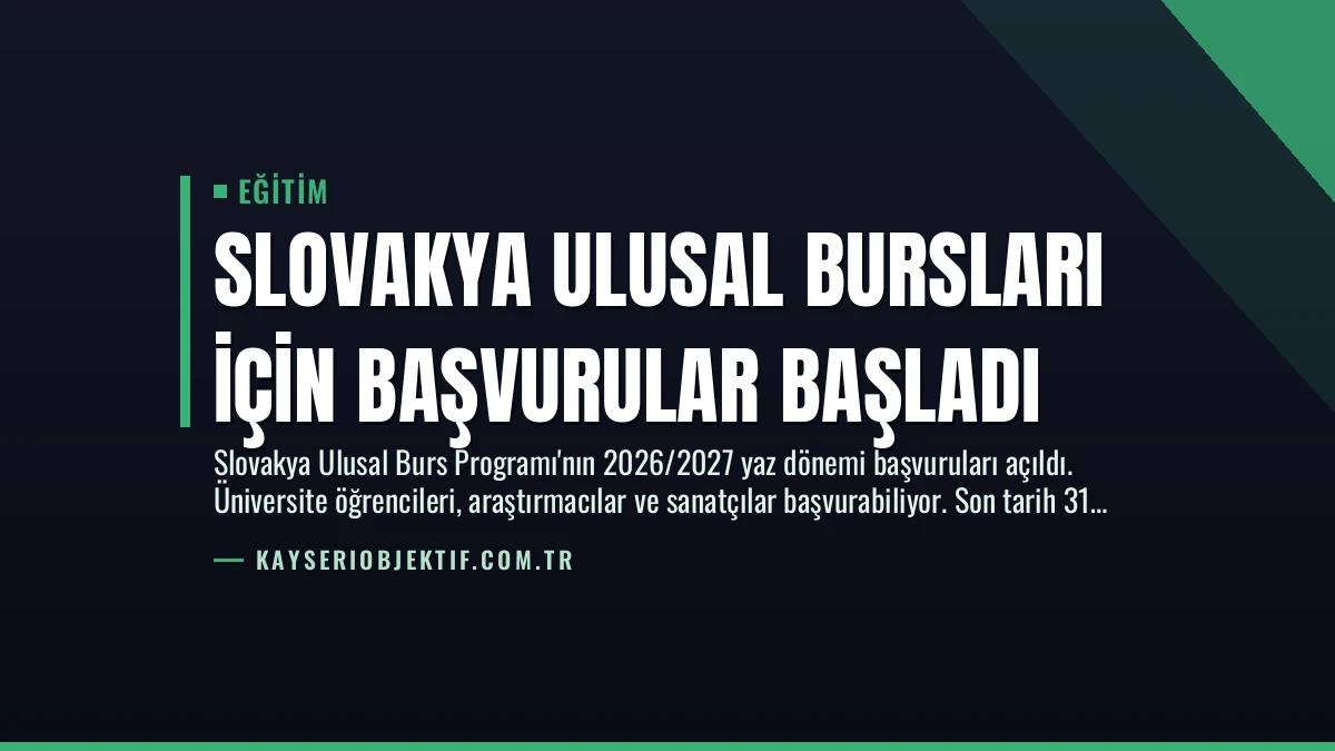 Slovakya Ulusal Bursları İçin Başvurular Başladı